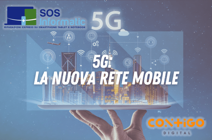 5G, LA NUOVA RETE MOBILE!