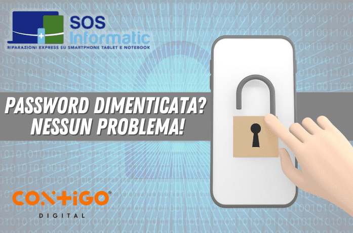 PASSWORD DIMENTICATA? NESSUN PROBLEMA!