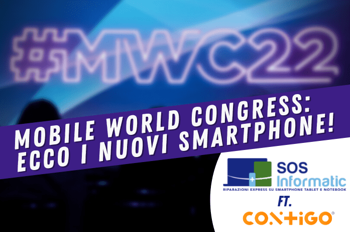 LE NOVITÀ SMARTPHONE AL MOBILE WORLD CONGRESS 2022