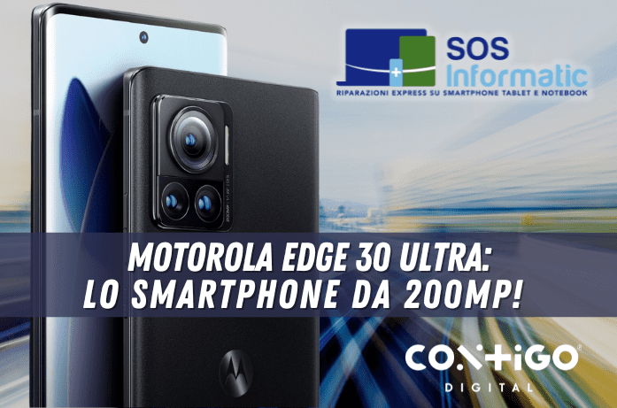 Motorola Edge 30 Ultra: lo smartphone da 200 MP!