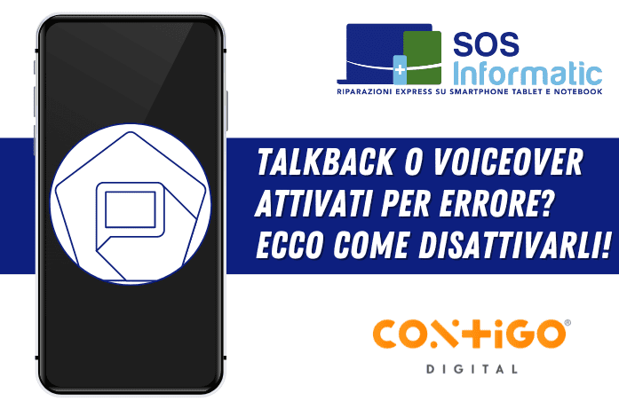 TalkBack attivato per errore? Ecco come disattivarlo!