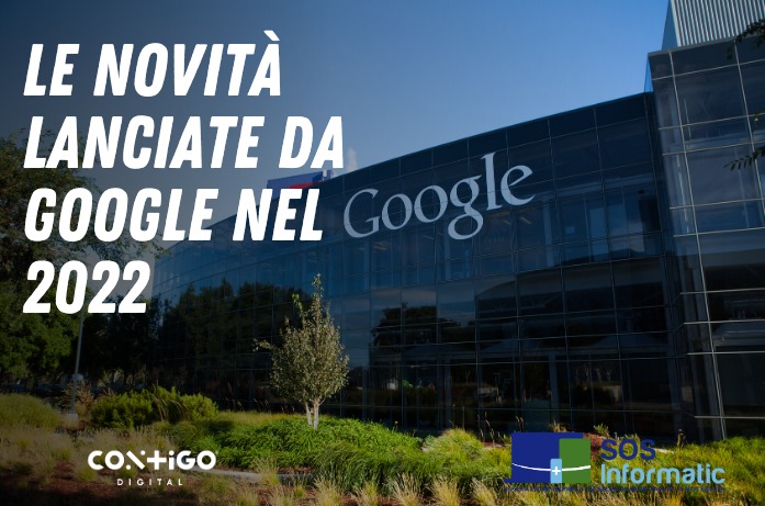 Le novità lanciate da Google nel 2022