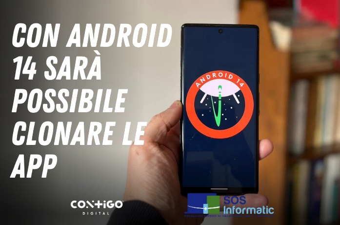 Con Android 14 sarà possibile clonare le app