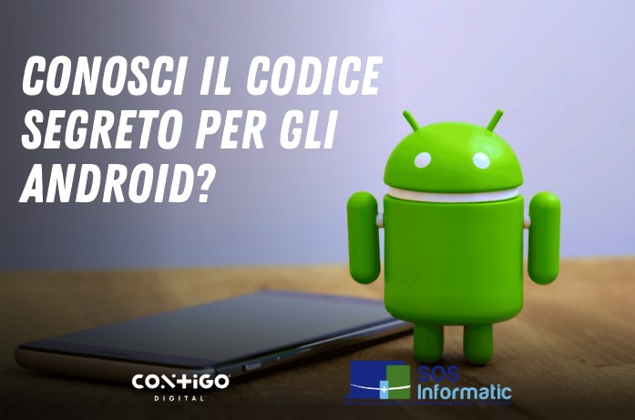 Il codice segreto per gli smartphone Android