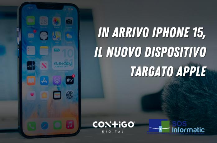 Arriva iPhone 15: tutto quello che c’è da sapere